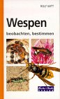 Wespen beobachten, bestimmen; Rolf Witt